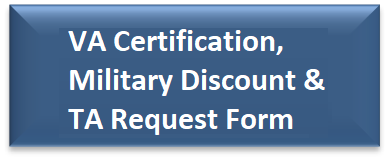 VA Certification, Military Discount & TA Request Form